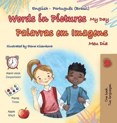 bokomslag Words in Pictures - My Day (English Portuguese Brazilian Bilingual Children's Book)