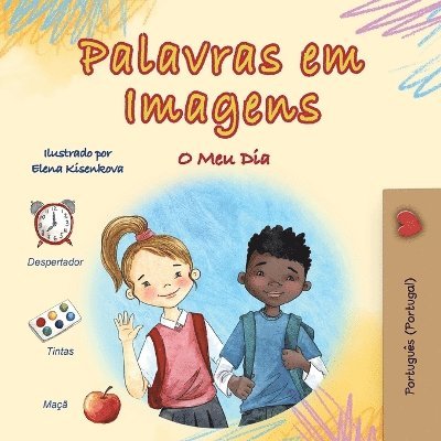 Words in Pictures - My Day (Portuguese Portugal Children's Book) 1