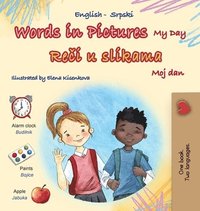 bokomslag Words in Pictures - My Day (English Serbian Bilingual Children's Book - Latin Alphabet)