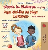 bokomslag Words in Pictures - My Day (English Tagalog Bilingual Children's Book)