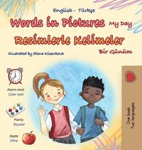bokomslag Words in Pictures - My Day (English Turkish Bilingual Children's Book)