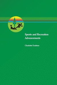 bokomslag Sports & Recreation Advancements