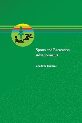 Sports & Recreation Advancements 1