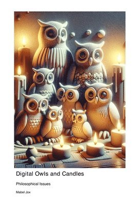 Digital Owls and Candles 1