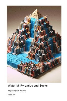 Waterfall Pyramids and Socks: Psychological Factors 1