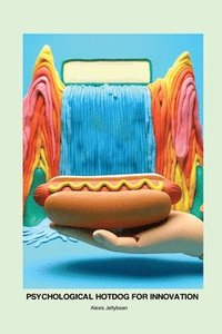 bokomslag Psychological Hotdog for Innovation Waterfall