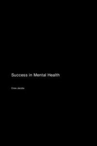 bokomslag Success in Mental Health