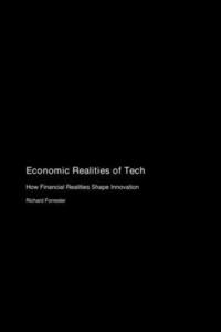 bokomslag Economic Realities of Tech