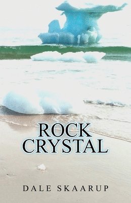 Rock Crystal 1