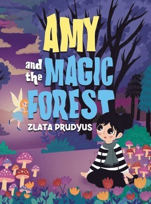 bokomslag Amy and the Magic Forest