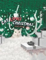 Princess Rosebud Cat, Mum (Jonna Paziuk) - Cat Loves Christmas, Inbunden