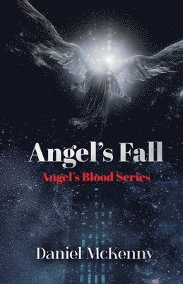 Angel's Fall 1