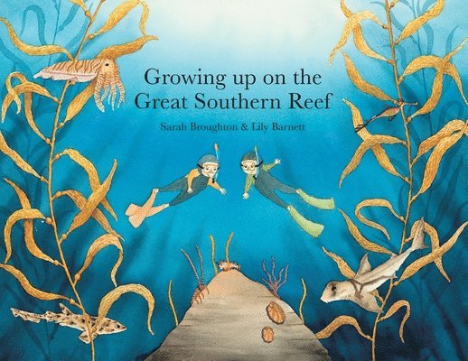 Growing up on the Great Southern Reef 1