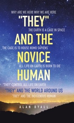 &quot;They&quot; and the Novice Human 1