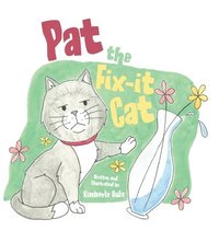 bokomslag Pat the Fix-it Cat