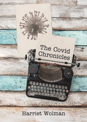 bokomslag Covid Chronicles