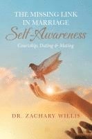 bokomslag Missing Link in Marriage - Self-Awareness