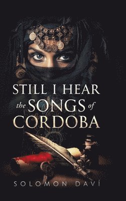 Still I Hear the Songs of Cordoba 1