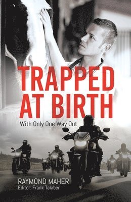 Trapped at Birth 1