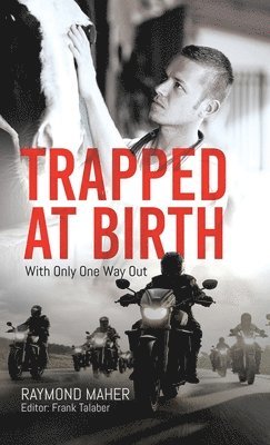 Trapped at Birth 1