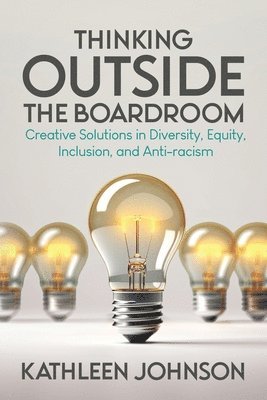 Thinking Outside the Boardroom 1