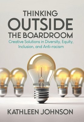 Thinking Outside the Boardroom 1