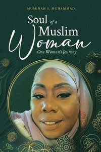 bokomslag Soul of a Muslim Woman