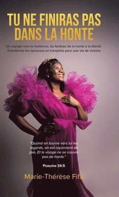 Marie-Thérèse Fifa - Tu Ne Finiras Pas Dans La Honte, Inbunden