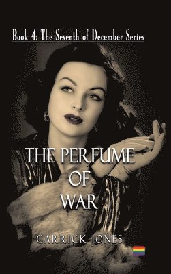 The Perfume of War 1