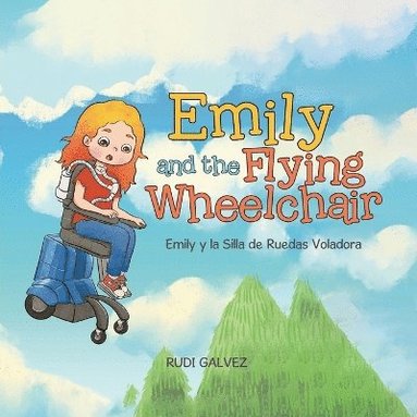bokomslag Emily and the Flying Wheelchair