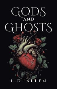 bokomslag Gods and Ghosts