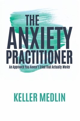 bokomslag Anxiety Practitioner