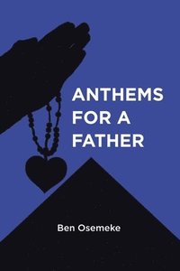 bokomslag Anthems for a Father