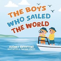 bokomslag Boys Who Sailed The World
