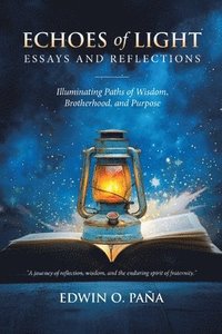 bokomslag Echoes of Light - Essays and Reflections