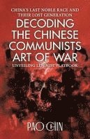 bokomslag Decoding the Chinese Communists Art of War