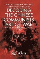 bokomslag Decoding the Chinese Communists Art of War