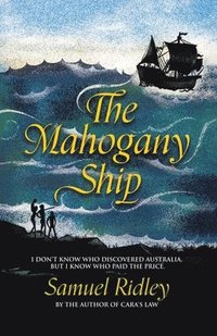 bokomslag The Mahogany Ship