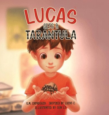 K M Capadouca - Lucas Gets a Tarantula, Inbunden. Tillgänglighet: Lägg i varukorg