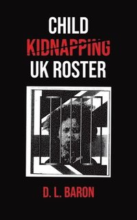 bokomslag Child Kidnapping UK Roster