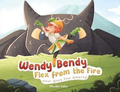 bokomslag Wendy Bendy Flex From the Fire