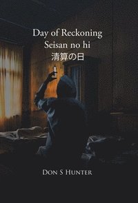 bokomslag Day of Reckoning Seisan no hi ????
