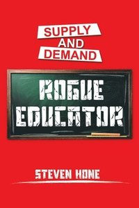 bokomslag Rogue Educator