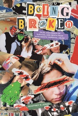 Geoffrey R Jonas, Geoffrey R. Jonas - Being Broken, Häftad