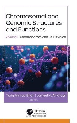 bokomslag Chromosomal and Genomic Structures and Functions: Volume 1: Chromosomes and Cell Division