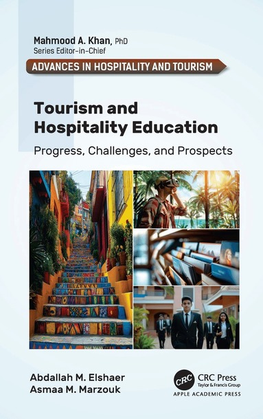 Abdallah M. Elshaer, Asmaa M. Marzouk - Tourism and Hospitality Education, Inbunden