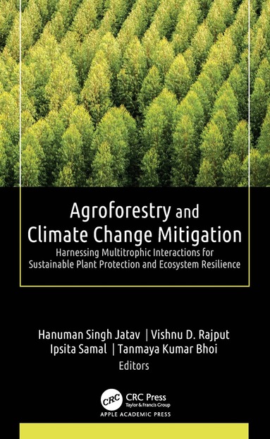 Hanuman Singh Jatav, Vishnu D. Rajput, Ipsita Samal, Tanmaya Kumar Bhoi - Agroforestry and Climate Change Mitigation, Inbunden