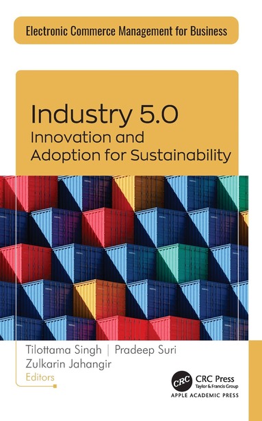 Tilottama Singh, Pradeep Suri, Zulkarin Jahangir - Industry 5.0, Inbunden
