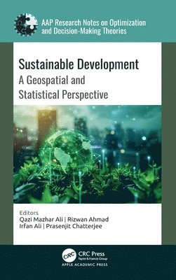 Qazi Mazhar Ali, Rizwan Ahmad, Irfan Ali, Prasenjit Chatterjee - Sustainable Development, Inbunden