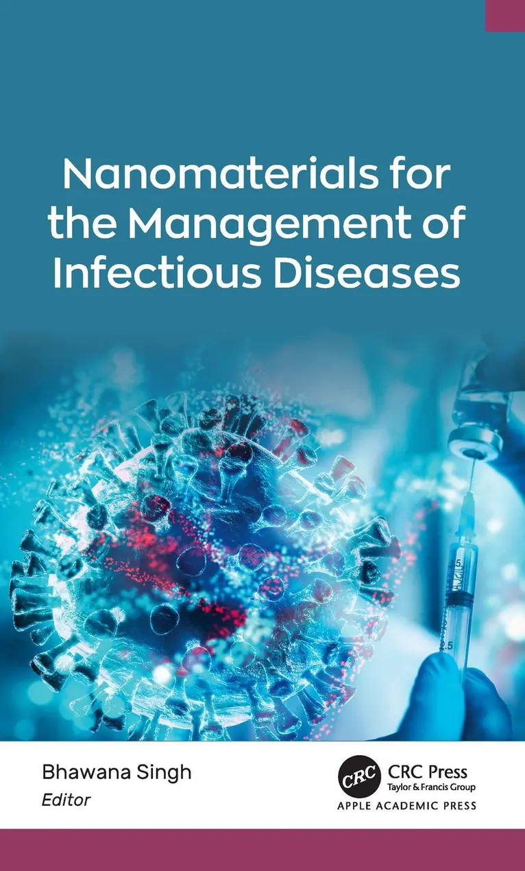 Bhawana Singh - Nanomaterials for the Management of Infectious Diseases, Inbunden. Tillgänglighet: Kommande